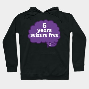 6 Years Seizure Free Hoodie